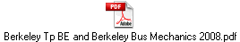 Berkeley Tp BE and Berkeley Bus Mechanics 2008.pdf