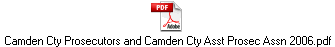 Camden Cty Prosecutors and Camden Cty Asst Prosec Assn 2006.pdf