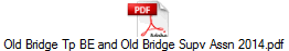 Old Bridge Tp BE and Old Bridge Supv Assn 2014.pdf