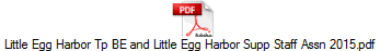 Little Egg Harbor Tp BE and Little Egg Harbor Supp Staff Assn 2015.pdf
