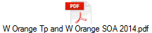 W Orange Tp and W Orange SOA 2014.pdf