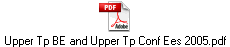 Upper Tp BE and Upper Tp Conf Ees 2005.pdf