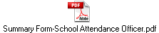 Summary Form-School Attendance Officer.pdf