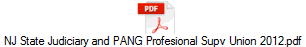 NJ State Judiciary and PANG Profesional Supv Union 2012.pdf