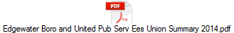 Edgewater Boro and United Pub Serv Ees Union Summary 2014.pdf