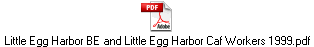 Little Egg Harbor BE and Little Egg Harbor Caf Workers 1999.pdf