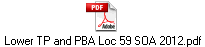Lower TP and PBA Loc 59 SOA 2012.pdf