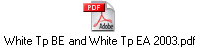 White Tp BE and White Tp EA 2003.pdf