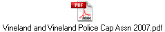 Vineland and Vineland Police Cap Assn 2007.pdf