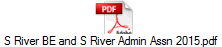 S River BE and S River Admin Assn 2015.pdf