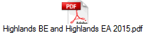 Highlands BE and Highlands EA 2015.pdf