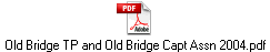 Old Bridge TP and Old Bridge Capt Assn 2004.pdf