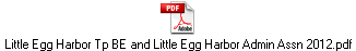Little Egg Harbor Tp BE and Little Egg Harbor Admin Assn 2012.pdf