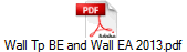 Wall Tp BE and Wall EA 2013.pdf