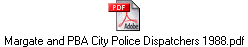 Margate and PBA City Police Dispatchers 1988.pdf