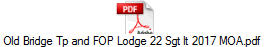 Old Bridge Tp and FOP Lodge 22 Sgt lt 2017 MOA.pdf