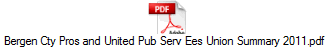 Bergen Cty Pros and United Pub Serv Ees Union Summary 2011.pdf