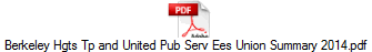 Berkeley Hgts Tp and United Pub Serv Ees Union Summary 2014.pdf